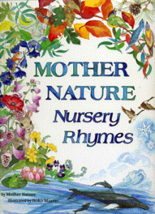 Mother Natures Nursery Rhymes