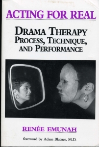 Acting For Real: Drama Therapy