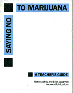 Saying No To Marijuana (Teachers Guide)