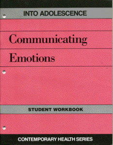 Into Adolescence:Communicating Emotions: Teachers Guide with Workbook