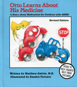 Otto Learns About His Medicine-Hard Copy