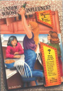 Under Whose Influence?The Decision is Yours Series