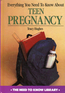 Everything About: Teen Pregnancy